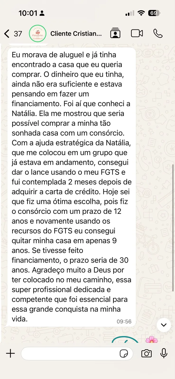 Depoimento de cliente da Global Investimento: contemplada em 2 meses usando o FGTS e casa quitada em 9 anos com consórcio